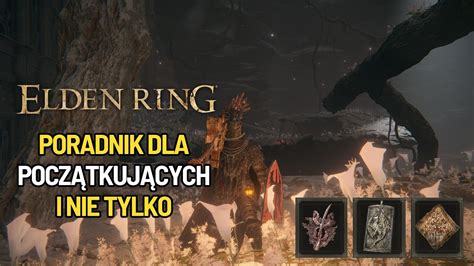 Elden Ring Poradnik Dla Pocz Tkuj Cych I Nie Tylko K Trudny Wyb R