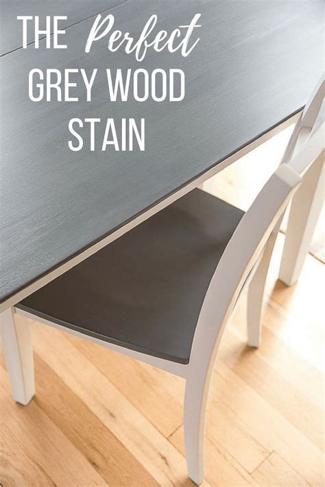 How To Stain Wood Grey That Actually Looks Grey Grey Dining Tables