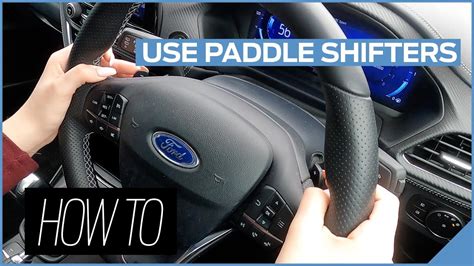 How To Use Ford Paddle Shifter YouTube