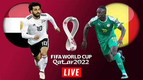 Égypte vs Sénégal en live streaming Éliminatoires pour la Coupe du