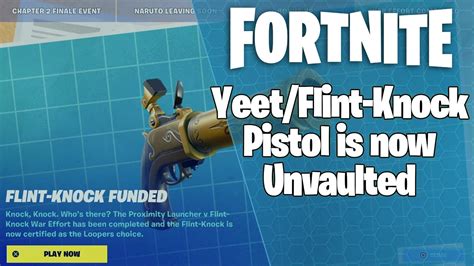 The Yeet Or Flint Knock Pistol Is Unvaulted In Fortnite Season 8