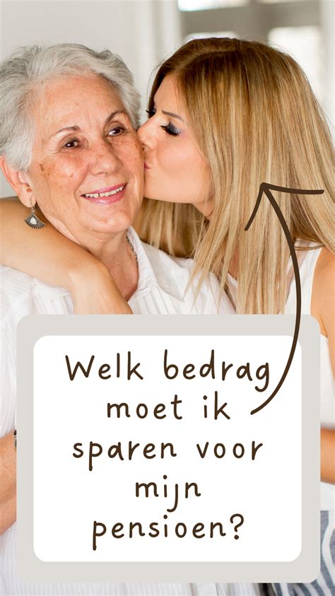 Welk Bedrag Moet Ik Sparen Voor Mijn Pensioen Artofit