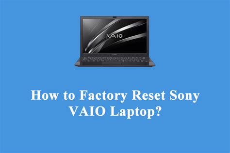 Full Guide How To Factory Reset Sony VAIO Laptop Easily