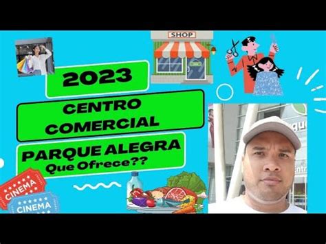 Centro Comercial Parque Alegra Barranquilla Que Ofrece En El 2023