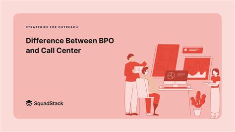 The Difference Between Bpo And Call Center Simplified And Explained