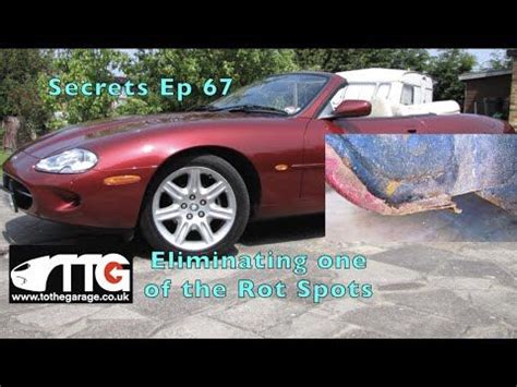 Eliminate The Sill Rot Secrets Of Jaguar XK8 Ep 105 Jaguar Xk8