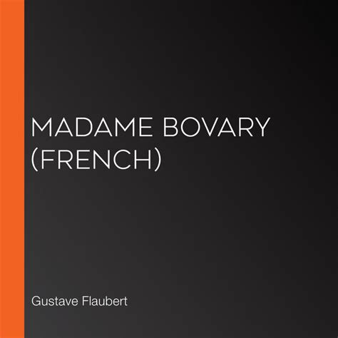 Madame Bovary French Audiobook On Spotify