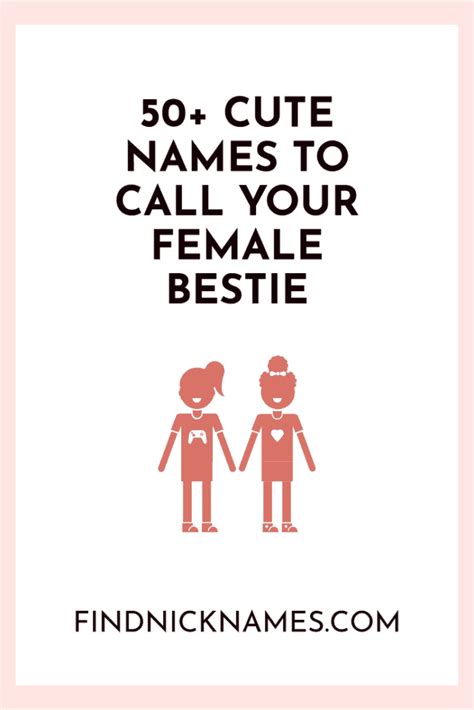 50 Cute Names to Call Your Female Bestie — Find Nicknames