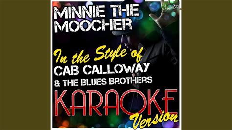 Minnie The Moocher In The Style Of Calloway Cab And The Blues Brothers