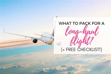 Long Haul Flight Essentials What To Pack In Your Carry On Bag