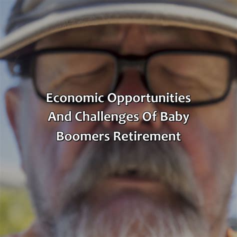 What Baby Boomers Retirement Means For The Economy Retire Gen Z