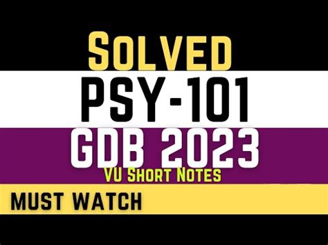 PSY101 GDB Solution 2023 Psy101 Psychology GDB Solution Psy 101