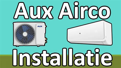 Hoe Monteer Je Een AUX Airco Stap Voor Stap Installatiegids Hoe