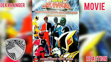 Tokusou Sentai Dekaranger the Movie: Full Blast Action | Reaction - YouTube