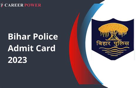 Bihar Police Admit Card 2023 CSBC Constable Hall Ticket