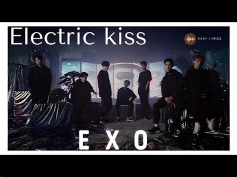 EXO 엑소 Electric Kiss Easy Lyrics YouTube