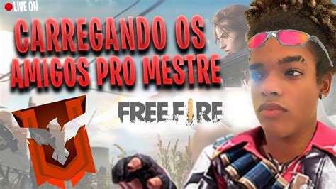 FREE FIRE AO VIVO CARREGANDO PRO MESTRE X1 DOS CRIAS LIVE ON