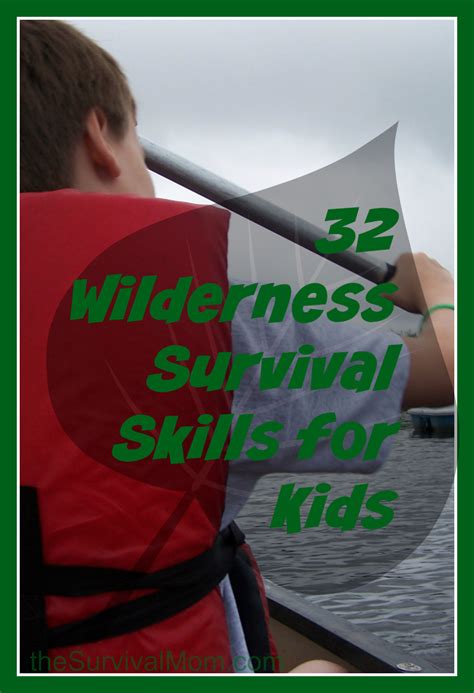32 Wilderness Survival Skills for Kids - Survival Mom