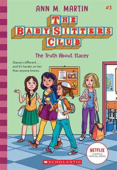 The Truth About Stacey The Baby Sitters Club 3 3 Ann M Martin