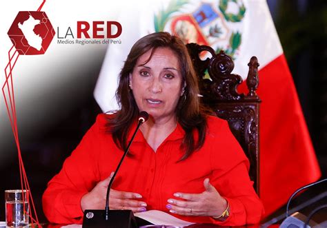 Piden Renuncia De Dina Boluarte Red De Medios Regionales Del Perú