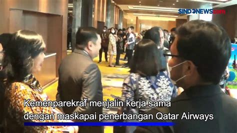 Jalin Kerja Sama Dengan Qatar Airways Kemenparekraf Targetkan