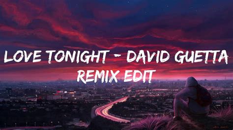 Shouse Love Tonight David Guetta Remix Edit Lyrics Mix Meduza Lose