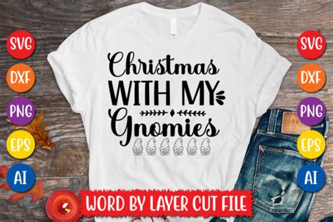 Christmas With My Gnomies Svg Design Graphic By Megasvgart Creative