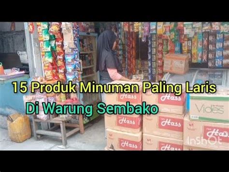 Produk Minuman Paling Laris Di Toko Kelontong Toko Sembako Youtube