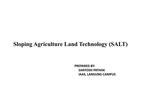 Sloping Agriculture Land Technology Ppt