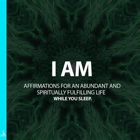 I Am Affirmations For An Abundant And Spiritually Fulfilling Life