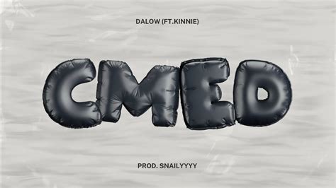 Ch Ng Mu N Em I Dalow Ft Kinnie Prod Snailyyyy Official Audio