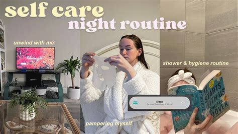 My Night Time Self Care Routine Unwinding Haircare Feminine Hygiene