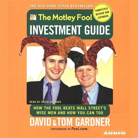 The Motley Fool Investment Guide Revised Edition Audiobook Written By Tom Gardner