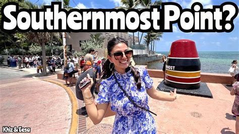 The Southernmost Point In Continental Us Full Tour And Some Tips