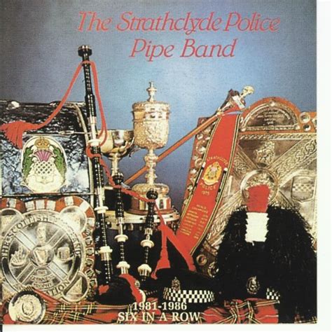 Play Six In A Row 1981 1986 By The Strathclyde Police Pipe Band On