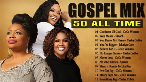 GOODNESS OF GOD Top 50 Gospel Music Of All Time CeCe Winans Tasha