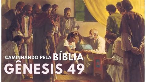 Gênesis 49 Estudo E Interpretação Patricia Alves