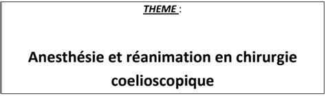 Anesth Sie R Animation En Coeliochirurgie Youcef Blog Une Blog Pour