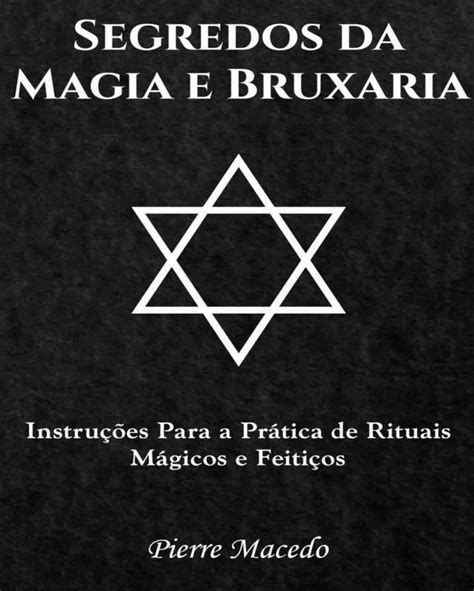 SEGREDOS Da MAGIA E BRUXARIA Wiki A CASA DA BRUXA Amino