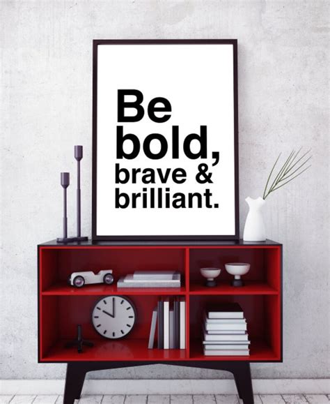 Be Bold Be Brave Printable Wall Art Prints Instant Download Etsy