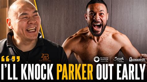 I Ll KO Joseph Parker Faster Than Joe Joyce Zhilei Zhang Gives