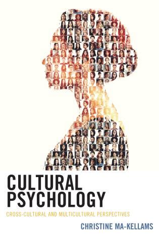 Cultural Psychology Cross Cultural And Multicultural Perspectives