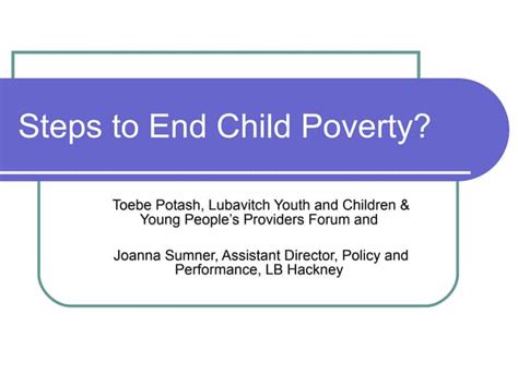 Steps To End Child Poverty Ppt Free Download