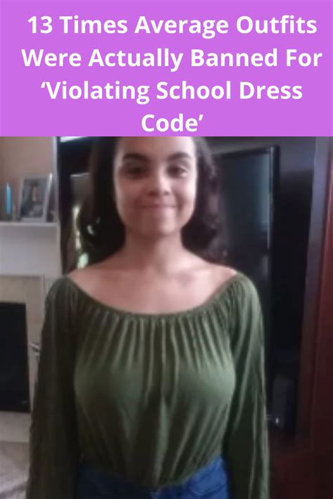 13 Times Average Outfits Were Actually Banned For ‘violating School Dress Code School Dress