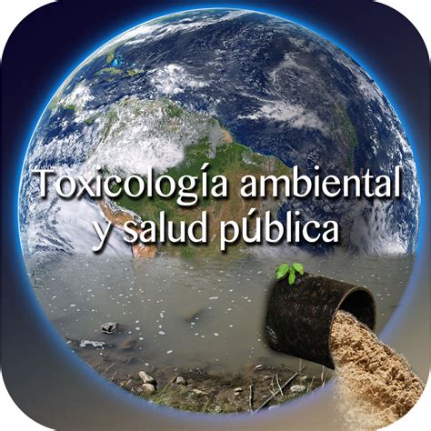 Toxicología Ambiental Y Salud Pública · Biblioteca De Universidad Olga