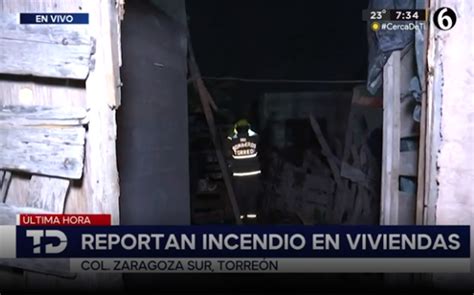 Torreón Reportan Incendio En Viviendas De Zaragoza Sur Telediario México