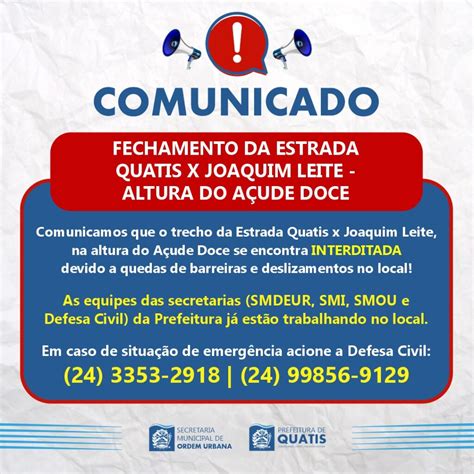 Comunicado Fechamento Da Estrada Quatis X Joaquim Leite Altura Do