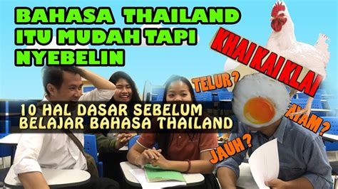 Hal Dasar Sebelum Belajar Bahasa Thailand Menit Belajar Bahasa