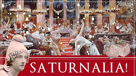 Saturnalia Romes Most Popular Festival Youtube