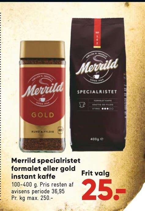 Merrild Specialristet Formalet Eller Gold Instant Kaffe Tilbud Hos Bilka